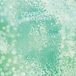 Disappearer : The Clearing